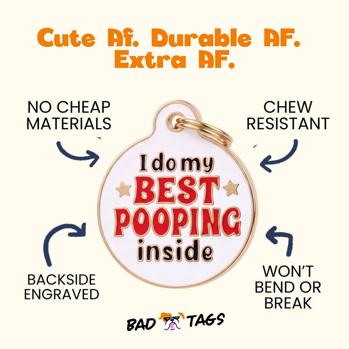 Bad Tags - Funny Dog Tag Charm & Pet ID Tag - Best Pooping Inside