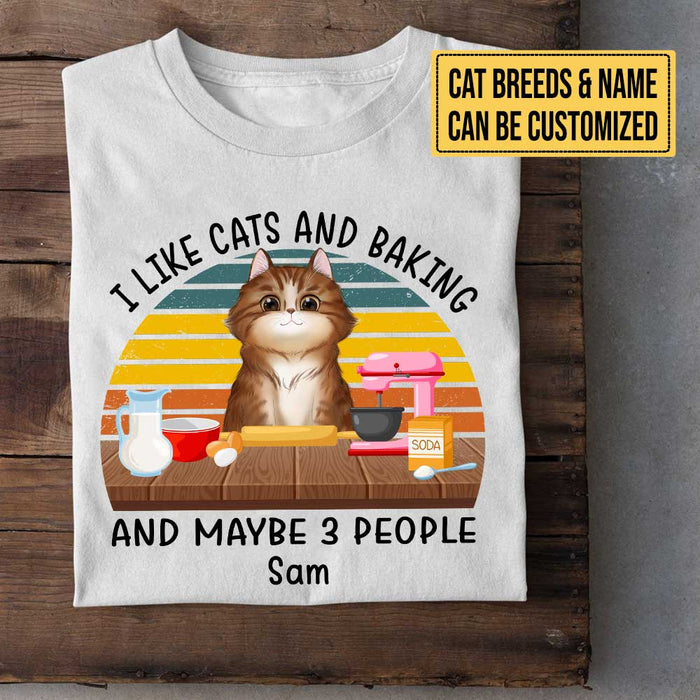 Personalized I Like Cats And Baking And Maybe 3 People Shirt