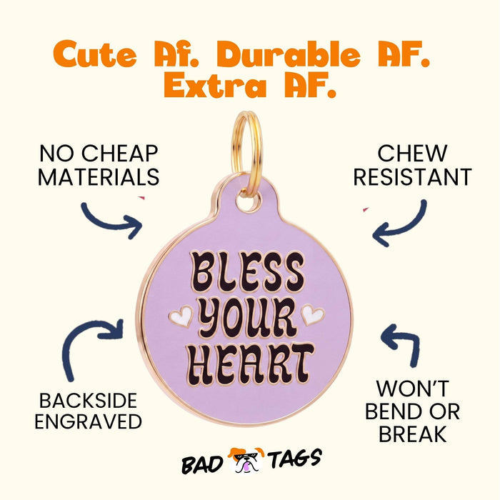 Bad Tags - Sassy Dog Tag Charm & Pet ID Tag - Bless Your Heart