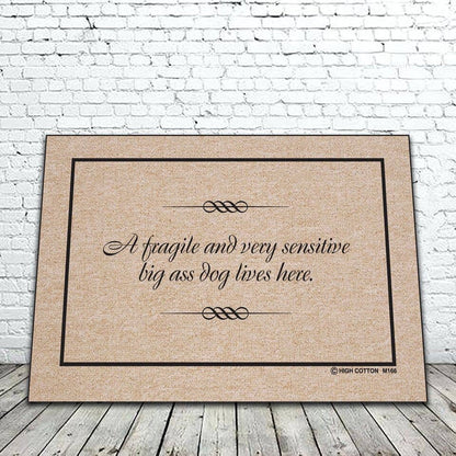 High Cotton Gifts - A Fragile Sensitive Dog Mat - Dog.Dog.Cat.