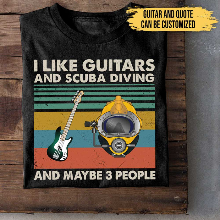 I Like Guitars And Diving - Personalized Shirt