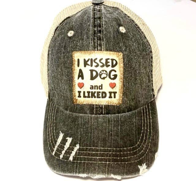 Jana's Flannels - I KISSED A DOG AND I LIKED IT DISTRESSED TRUCKER HAT - Dog.Dog.Cat.