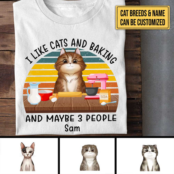 Personalized I Like Cats And Baking And Maybe 3 People Shirt