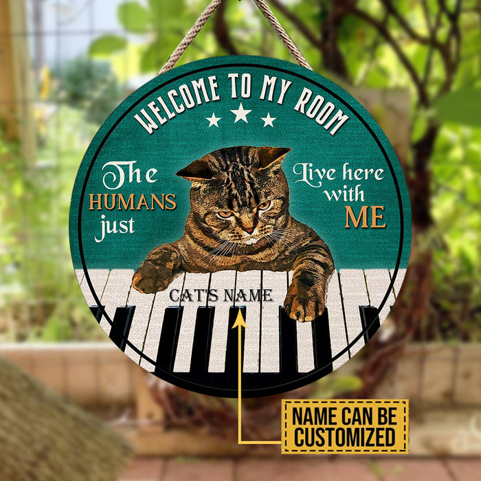 Personalized Welcome To My Room Cat Piano Wood Round Sign